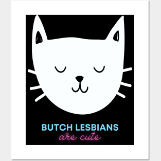 Butch lesbian cute cat Posters and Art